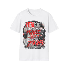 Load image into Gallery viewer, T-Shirt — "Extra Extra The Morning Praise" Radio DJ 2026 Graphic Tee