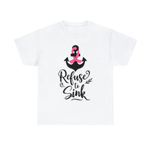 Load image into Gallery viewer, REFUSE TO SINK BCA-53 Cotton Tee