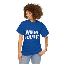 Load image into Gallery viewer, WIFEY FOUND E2 Cotton Tee