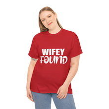 Load image into Gallery viewer, WIFEY FOUND E2 Cotton Tee