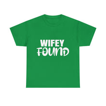 Load image into Gallery viewer, WIFEY FOUND E2 Cotton Tee