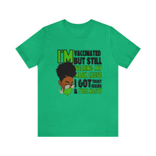 Load image into Gallery viewer, I'm Vaccinated green Short Sleeve Tee
