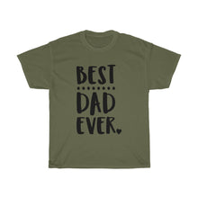 Load image into Gallery viewer, Best Dad Cotton Tee