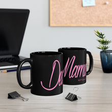 Load image into Gallery viewer, Dear Mama Black mug 11oz