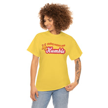 Load image into Gallery viewer, #HUMBLE Cotton Tee