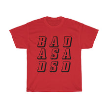 Load image into Gallery viewer, BAD 4 Cotton Tee