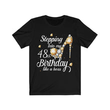 Load image into Gallery viewer, 48th Steppin Into My Bday Short Sleeve Tee