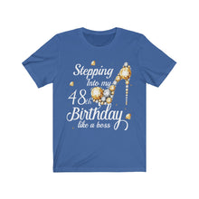 Load image into Gallery viewer, 48th Steppin Into My Bday Short Sleeve Tee