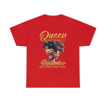 Load image into Gallery viewer, September Queen #1 Cotton Tee