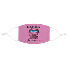 Load image into Gallery viewer, WE WEAR PINK Fabric Face Mask