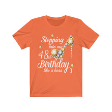 Load image into Gallery viewer, 48th Steppin Into My Bday Short Sleeve Tee