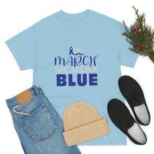 Load image into Gallery viewer, In MARCH We Wear Blue Cotton Tee
