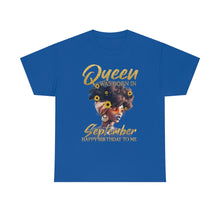 Load image into Gallery viewer, September Queen #1 Cotton Tee