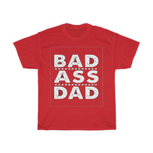 Load image into Gallery viewer, Bad A** Cotton Tee