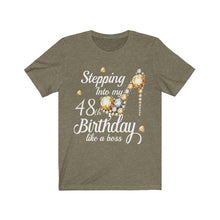 Load image into Gallery viewer, 48th Steppin Into My Bday Short Sleeve Tee