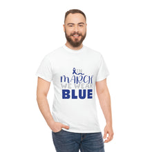 Load image into Gallery viewer, In MARCH We Wear Blue Cotton Tee