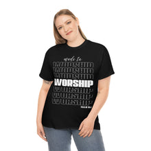 Load image into Gallery viewer, Worship Cotton Tee
