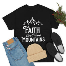 Load image into Gallery viewer, Faith Moves Mountain Cotton Tee