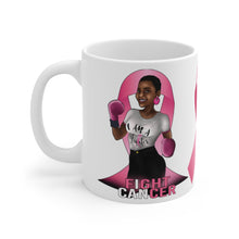 Load image into Gallery viewer, FIGHT CANCER Ceramic Mug 11oz