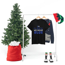 Load image into Gallery viewer, In MARCH We Wear Blue Cotton Tee