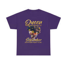 Load image into Gallery viewer, September Queen #1 Cotton Tee