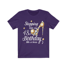 Load image into Gallery viewer, 48th Steppin Into My Bday Short Sleeve Tee