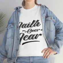 Load image into Gallery viewer, Faith Over Fear Cotton Tee