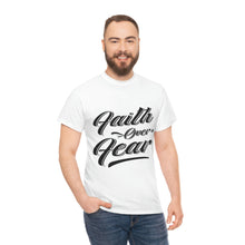 Load image into Gallery viewer, Faith Over Fear Cotton Tee