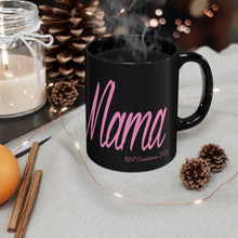 Load image into Gallery viewer, Dear Mama Black mug 11oz