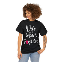 Load image into Gallery viewer, WIFE MOM FIGHTER BCA-28 Cotton Tee
