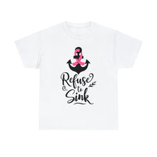 Load image into Gallery viewer, REFUSE TO SINK BCA-53 Cotton Tee
