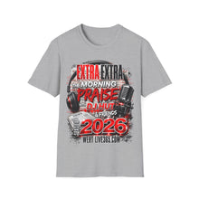 Load image into Gallery viewer, T-Shirt — "Extra Extra The Morning Praise" Radio DJ 2026 Graphic Tee
