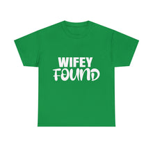 Load image into Gallery viewer, WIFEY FOUND E2 Cotton Tee
