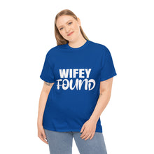 Load image into Gallery viewer, WIFEY FOUND E2 Cotton Tee
