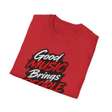 Load image into Gallery viewer, Good Music Brings People Together T-Shirt — DJ Hut 850 Graphic Tee
