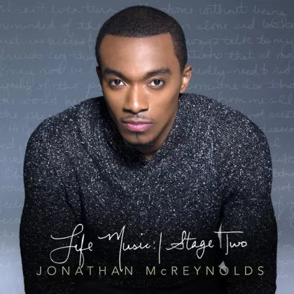 Jonathan McReynolds - Life Music: Stage Two