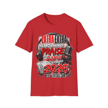 Load image into Gallery viewer, T-Shirt — "Extra Extra The Morning Praise" Radio DJ 2026 Graphic Tee
