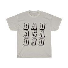 Load image into Gallery viewer, BAD 4 Cotton Tee
