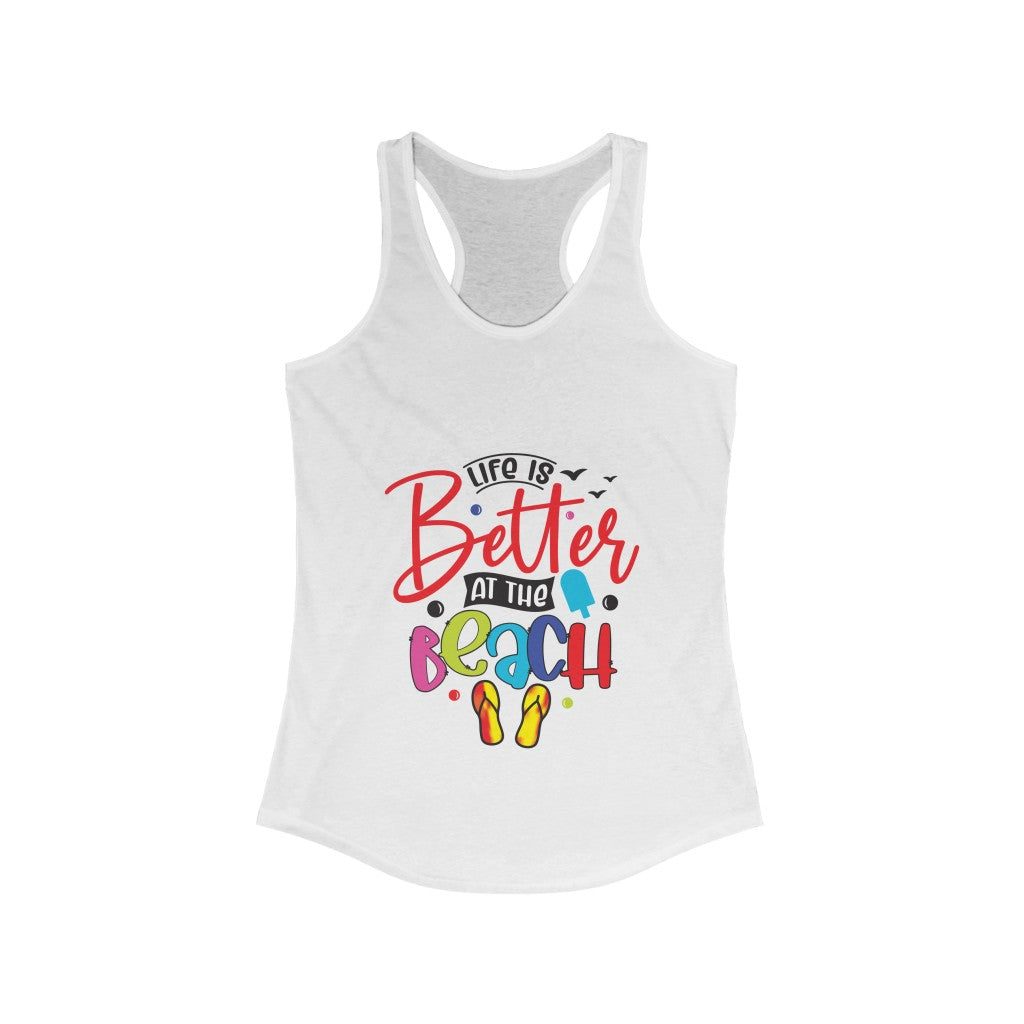 Life is Better Racerback Tank