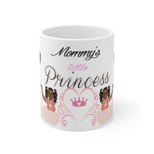 Load image into Gallery viewer, Mommy&#39;s Little Princess Ceramic Mug 11oz
