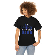 Load image into Gallery viewer, In MARCH We Wear Blue Cotton Tee
